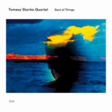 Anders Jormin, Bobo Stenson, Tomasz Stanko & Tony Oxley - Soul Of Things '2002