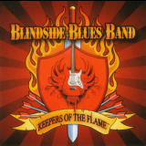 Blindside Blues Band - Keepers Of The Flame '2008