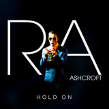 Richard Ashcroft - Hold On '2016