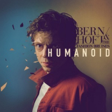 Bernhoft & The Fashion Bruises - Humanoid [Hi-Res] '2018