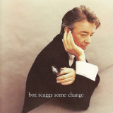 Boz Scaggs - Some Change '1994