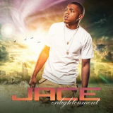 Jace The Mc - Enlightenment '2018