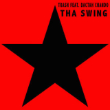 Trash - Tha Swing '2017