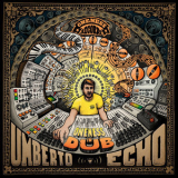 Umberto Echo - Oneness In Dub '2017