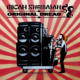 Micah Shemaiah - Original Dread '2015