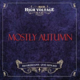 Mostly Autumn - Live At High Voltage Festival 2011 '2011