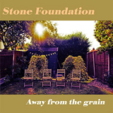 Stone Foundation - Away From The Grain '2010
