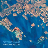 Hang Massive - Distant Light '2016