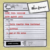 Robin Trower - John Peel Session (26 March 1973) '2010
