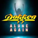 Dokken - Alone Again '2018