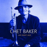 Chet Baker - Late Night Jazz '2018