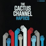 The Cactus Channel - Haptics '2012