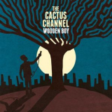 The Cactus Channel - Wooden Boy '2017