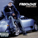 Fabolous - Street Dreams (Bonus Track Version) '2003
