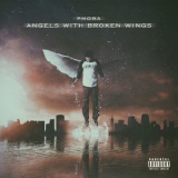 Phora - Angels With Broken Wings '2015