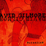 David Gilmore - Ritualism '2001