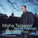 Misha Tsiganov - Spring Feelings '2016