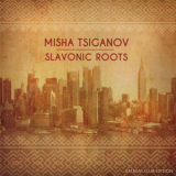 Misha Tsiganov - Slavonic Roots '2015