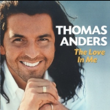 Thomas Anders - The Love In Me '2014