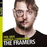 The Framers - The Framers '2016