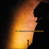 Roy Hargrove Big Band - Emergence '2009