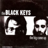 The Black Keys - The Big Come Up '2002