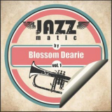 Blossom Dearie - Jazzmatic By Blossom Dearie, Vol. 1 '2016
