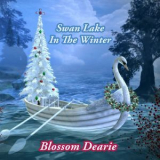 Blossom Dearie - Swan Lake In The Winter '2018