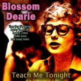 Blossom Dearie - Teach Me Tonight '2017