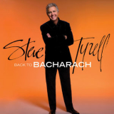 Steve Tyrell - Back To Bacharach (Expanded Edition) '2018