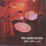 The Solid Doctor - Beats Means Highs '1996