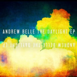 Andrew Belle - The Daylight EP '2012