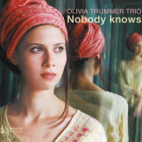 Olivia Trummer Trio - Nobody Knows [Hi-Res] '2010