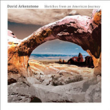 David Arkenstone - Sketches From An American Journey '2010