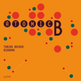 Tobias Becker Bigband - Atomic B. '2016