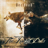 The Rocket Dolls - Deadhead '2018