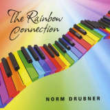 Norm Drubner - The Rainbow Connection '2015