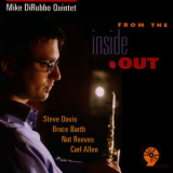 Mike Dirubbo Quintet - From The Inside Out '1999