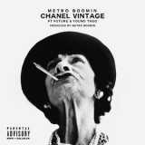 Metro Boomin - Chanel Vintage (feat. Future & Young Thug) '2014