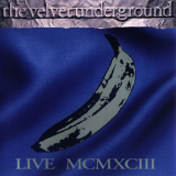 The Velvet Underground - Live MCMXCIII (CD2) '1993