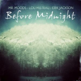 Mr. Moods - Before Midnight '2015