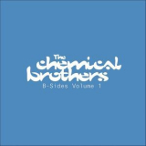 Chemical Brothers - The B-Sides Vol. 1 '2017
