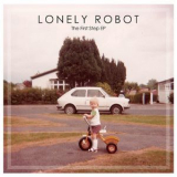 Lonely Robot - The First Step EP '2016
