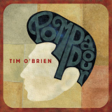 Tim O'brien - Pompadour '2015