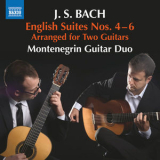 Montenegrin Guitar Duo - Bach English Suites Nos. 4-6 (Arr. for 2 Guitars) [Hi-Res] '2018