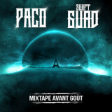 Swift Guad - Mixtape Avant Gout '2005