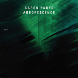 Aaron Parks - Arborescence '2013