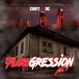 Chipz - Flowgression, Vol. 1 '2017