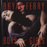 Bryan Ferry - Boys And Girls '1985