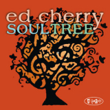 Ed Cherry - Soul Tree [Hi-Res] '2016